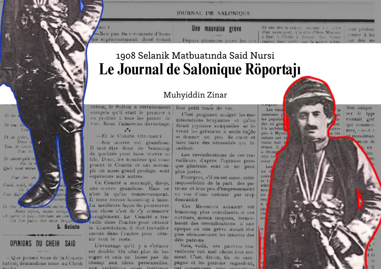 1908 Selanik Matbuatında Said Nursi: Le Journal de Salonique Röportajı